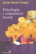 psicologia y conciencia moral-javier buron orejas-9788429318715 psicologia y conciencia moral-javier buron orejas-9788429318715