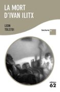 la mort d ivan ilitx (lletra plus)-leon tolstoi-9788429767315 la mort d ivan ilitx (lletra plus)-leon tolstoi-9788429767315