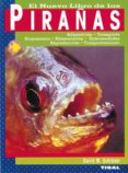 el nuevo libro de las pirañas-david m. schleser-9788430534715 el nuevo libro de las pirañas-david m. schleser-9788430534715