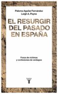 el resurgir del pasado en españa (ebook)-9788430619115 el resurgir del pasado en españa (ebook)-9788430619115