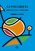 la poliarquia: participacion y oposicion-robert a. dahl-9788430947515 la poliarquia: participacion y oposicion-robert a. dahl-9788430947515