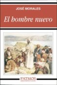 un hombre nuevo-jose morales-9788432135415 un hombre nuevo-jose morales-9788432135415