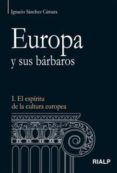 europa y sus barbaros-ignacio sanchez camara-9788432142215 europa y sus barbaros-ignacio sanchez camara-9788432142215