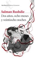 dos años, ocho meses y veintiocho noches-salman rushdie-9788432225215 dos años, ocho meses y veintiocho noches-salman rushdie-9788432225215