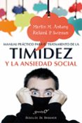 manual practico para el tratamiento de la timidez y la ansiedad s ocial-martin m. antony-richard p. swinson-9788433027115 manual practico para el tratamiento de la timidez y la ansiedad s ocial-martin m. antony-richard p. swinson-9788433027115