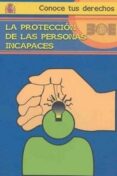 proteccion de las personas incapaces-maria dolores fernandez fustes-9788434018815 proteccion de las personas incapaces-maria dolores fernandez fustes-9788434018815