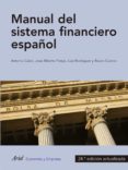 manual del sistema financiero español (24ª ed, actualizada)-antonio calvo bernardino-9788434404915 manual del sistema financiero español (24ª ed, actualizada)-antonio calvo bernardino-9788434404915