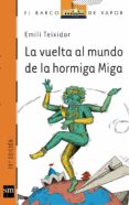 la vuelta al mundo de la hormiga miga-emili teixidor-9788434888715 la vuelta al mundo de la hormiga miga-emili teixidor-9788434888715