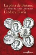 la plata de britania (la i novela de marco didio falco) (9ª ed.)-lindsey davis-9788435019415 la plata de britania (la i novela de marco didio falco) (9ª ed.)-lindsey davis-9788435019415