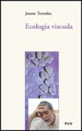 ecologia viscuda-jaume terradas-9788437074115 ecologia viscuda-jaume terradas-9788437074115
