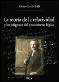 la teoria de la relatividad: y los origenes del positivismo logic o-xavier garcia-raffi-9788437078915 la teoria de la relatividad: y los origenes del positivismo logic o-xavier garcia-raffi-9788437078915