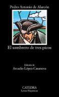 el sombrero de tres picos (26ª ed.)-pedro antonio de alarcon-9788437600215 el sombrero de tres picos (26ª ed.)-pedro antonio de alarcon-9788437600215