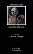 muertes de perro-francisco ayala-9788437614915 muertes de perro-francisco ayala-9788437614915