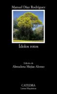 idolos rotos (edicion de almudena mejias alonso)-9788437625515 idolos rotos (edicion de almudena mejias alonso)-9788437625515