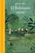 el robinson suizo (edición ilustrada) (ebook)-johann wyss-9788439731115 el robinson suizo (edición ilustrada) (ebook)-johann wyss-9788439731115