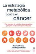 la estrategia metabolica contra el cancer-9788441438415 la estrategia metabolica contra el cancer-9788441438415