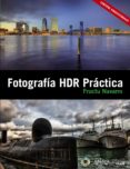 fotografia hdr practica-fructuoso navarro ros-9788441531215 fotografia hdr practica-fructuoso navarro ros-9788441531215