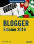 blogger. edición 2016-victor alos yus-9788441537415 blogger. edición 2016-victor alos yus-9788441537415