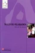 taller de peluqueria-elena de paz arencon-9788445126615 taller de peluqueria-elena de paz arencon-9788445126615