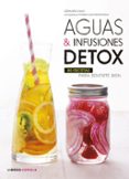aguas e infusiones detox: 80 recetas para sentirse bien-geraldine olivo-9788448022815 aguas e infusiones detox: 80 recetas para sentirse bien-geraldine olivo-9788448022815