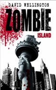 zombie island (zombies nº 1)-david wellington-9788448040215 zombie island (zombies nº 1)-david wellington-9788448040215