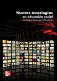 nuevas tecnologias en educacion social-maria luisa sevillano garcia-9788448169015 nuevas tecnologias en educacion social-maria luisa sevillano garcia-9788448169015