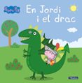 en jordi i el drac (la porqueta pepa. primeres lectures)-9788448850715 en jordi i el drac (la porqueta pepa. primeres lectures)-9788448850715