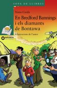 en bredford bannings i els diamants de bontawa (2ª edicio)-ximo cerda-9788448923815 en bredford bannings i els diamants de bontawa (2ª edicio)-ximo cerda-9788448923815