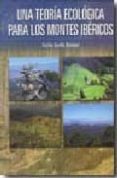 una teoria ecologica para los montes ibericos (incluye dvd)-froilan sevilla martinez-9788461248315 una teoria ecologica para los montes ibericos (incluye dvd)-froilan sevilla martinez-9788461248315