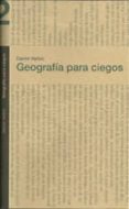 geografia para ciegos-daniel verbis-9788461427215 geografia para ciegos-daniel verbis-9788461427215