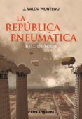 la republica pneumatica (catalan)-j. valor montero-9788466137515 la republica pneumatica (catalan)-j. valor montero-9788466137515