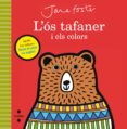 l ós tafaner i els colors-jane foster-9788466141215 l ós tafaner i els colors-jane foster-9788466141215