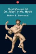 el extraño caso del dr. jekyll y mr. hide-robert l. stevenson-9788466323215 el extraño caso del dr. jekyll y mr. hide-robert l. stevenson-9788466323215