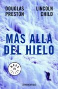 más allá del hielo (ebook)-douglas preston-lincoln child-9788466338615 más allá del hielo (ebook)-douglas preston-lincoln child-9788466338615