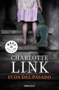 ecos del pasado (ebook)-charlotte link-9788466344715 ecos del pasado (ebook)-charlotte link-9788466344715