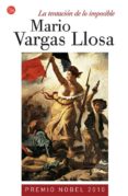 la tentacion de lo imposible-mario vargas llosa-9788466369015 la tentacion de lo imposible-mario vargas llosa-9788466369015