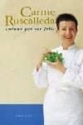 cuinar per ser feliç-carme ruscalleda-9788466401715 cuinar per ser feliç-carme ruscalleda-9788466401715