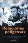 relaciones peligrosas: como reconocer las señales de alarma y pre venir la violencia-noelle nelson-9788466607315 relaciones peligrosas: como reconocer las señales de alarma y pre venir la violencia-noelle nelson-9788466607315