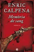 memoria de sang-enric calpena-9788466653015 memoria de sang-enric calpena-9788466653015