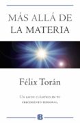más allá de la materia-felix toran marti-9788466661515 más allá de la materia-felix toran marti-9788466661515