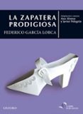 la zapatera prodigiosa-federico garcia lorca-9788467395815 la zapatera prodigiosa-federico garcia lorca-9788467395815