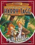 harry tage 1: el valle de los saurios-jacopo olivieri-9788467524215 harry tage 1: el valle de los saurios-jacopo olivieri-9788467524215