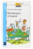 mini tiene que ir al hospital-christine nostlinger-9788467535815 mini tiene que ir al hospital-christine nostlinger-9788467535815