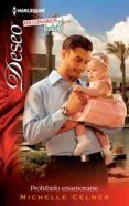 prohibido enamorarse (ebook)-michelle celmer-9788468730615 prohibido enamorarse (ebook)-michelle celmer-9788468730615