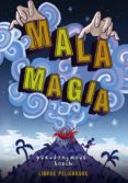 mala magia (libros peligrosos 1)-pseudonymous bosch-9788469836415 mala magia (libros peligrosos 1)-pseudonymous bosch-9788469836415