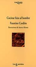 cocinar hizo al hombre (5ª ed.)-faustino cordon bonet-9788472238015 cocinar hizo al hombre (5ª ed.)-faustino cordon bonet-9788472238015