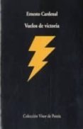 vuelos de victoria-ernesto cardenal-9788475221915 vuelos de victoria-ernesto cardenal-9788475221915