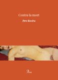 contra la mort-pere rovira-9788475882215 contra la mort-pere rovira-9788475882215