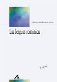 las lenguas romanicas-jose manuel fradejas rueda-9788476358115 las lenguas romanicas-jose manuel fradejas rueda-9788476358115