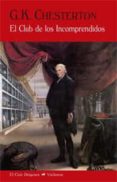 el club de los incomprendidos-gilbert keith chesterton-9788477028215 el club de los incomprendidos-gilbert keith chesterton-9788477028215